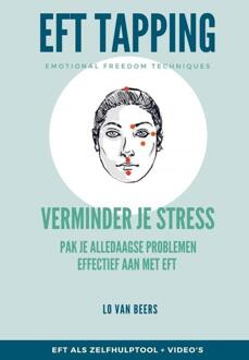 EFT Tapping -  Lo van Beers (ISBN: 9789403713182)