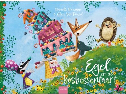 Egel En De Bosbessentaart - Daniëlle Bouwman