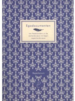 Egodocumenten Van Nederlanders Uit De Zestiende