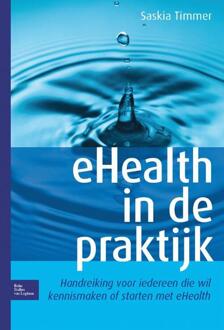 eHealth in de praktijk - Boek Saskia Timmer (9031391263)