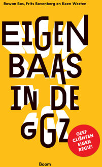 Eigen Baas In De Ggz - Rowan Bos