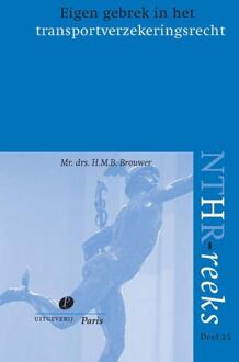 Eigen gebrek in het transportverzekeringsrecht - Boek H.M.B. Brouwer (9462511543)