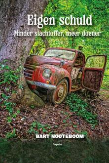 Eigen Schuld -  Bart Nooteboom (ISBN: 9789464871197)