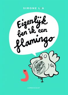 Eigenlijk ben ik een flamingo - Boek Simone Lia (904770813X)