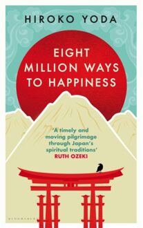 Eight Million Ways To Happiness - Hiroko Yoda