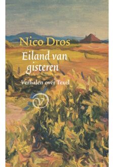 Eiland Van Gisteren - Nico Dros