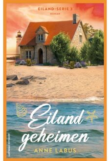 Eilandgeheimen - De Eilandserie - Anne Labus