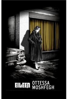 Eileen - Vintage American Gothic - Ottessa Moshfegh