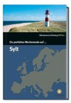 Ein Perfektes Wochenende Auf ... Sylt