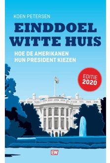 Einddoel Witte Huis - (ISBN:9789463480727)