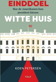 Einddoel Witte Huis -  Koen Petersen (ISBN: 9789021475295)