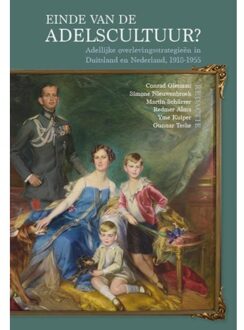 Einde Van De Adelscultuur? - Adelsgeschiedenis