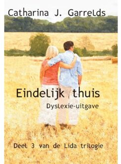 Eindelijk thuis - Dyslexie-uitgav - Boek Catharina J. Garrelds (9462601372)