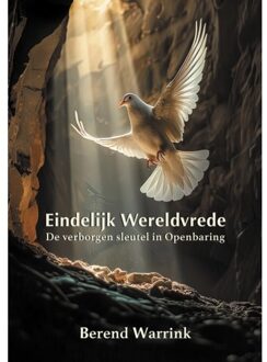 Eindelijk Wereldvrede - Berend Warrink