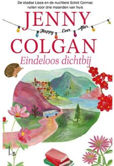 Eindeloos Dichtbij - Happy Ever After - Jenny Colgan