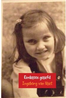 Eindeloos Geliefd - Over Liefde En Acceptatie - (ISBN:9789463678582)