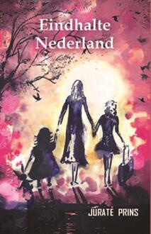 Eindhalte Nederland -  Jurate Prins (ISBN: 9789464912708)