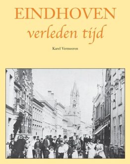 Eindhoven verleden tijd - eBook Karel Vermeeren (9038923953)