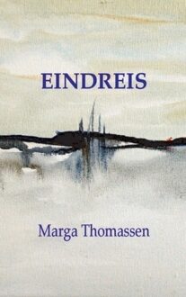 Eindreis - Boek Marga Thomassen (9461934521)