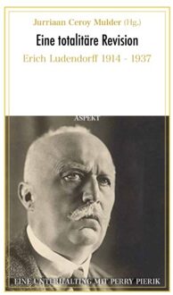 Eine Totalitäre Revision - Jurriaan Ceroy Mulder