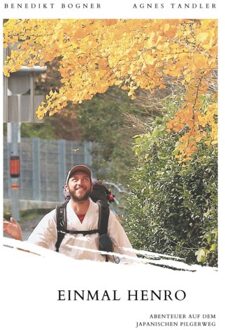 Einmal Henro - Benedikt Bogner