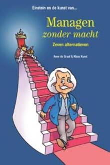 Einstein en de kunst van... managen zonder macht - Boek Anne de Graaf (9088500657)