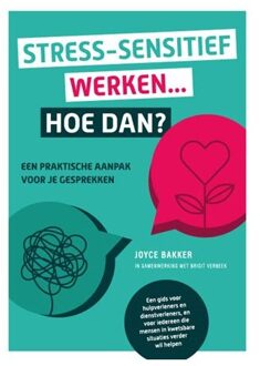 Ekklesia Stress-Sensitief Werken... Hoe Dan? - Joyce Bakker