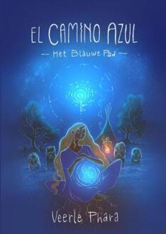 El Camino Azul -  Veerle Phara (ISBN: 9789465201276)