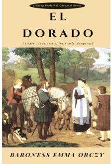 El Dorado - Baroness Emma Orczy