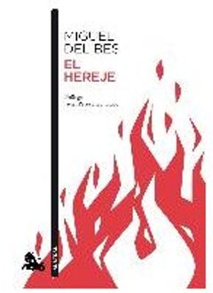 El Hereje - Delibes, Miguel