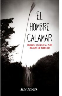 El Hombre Calamar - Alez Delayer