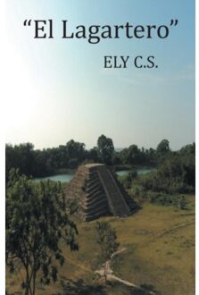 El Lagartero - Ely C S