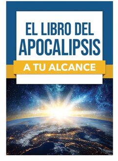 El Libro Del Apocalipsis A Tu Alcance - A Tu Alcance - Rose Publishing
