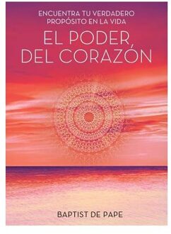 El Poder del Corazon (the Power of the Heart Spanish Edition) - De Pape, Baptist