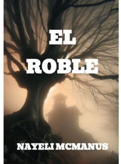 El Roble - Nayeli MCMANUS
