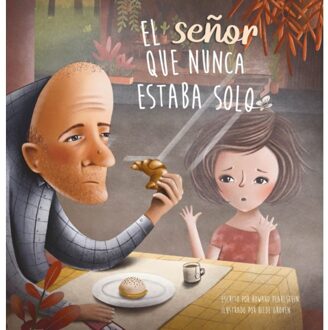 El Senor Que Nunca Estaba Solo - Pearlstein, Howard