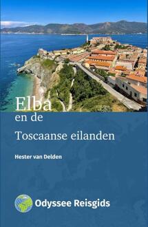 Elba En De Toscaanse Eilanden - Hester van Delden