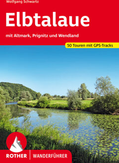 Elbtalaue | Rother Bergverlag