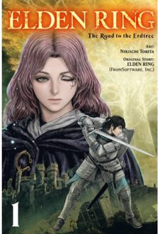 Elden Ring: The Road To The Erdtree, Vol. 1 - Elden Ring: The Road To The Erdtree - Inc. FromSoftware