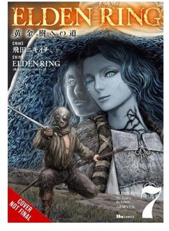 Elden Ring: The Road To The Erdtree, Vol. 7 - Elden Ring: The Road To The Erdtree - FromSoftware