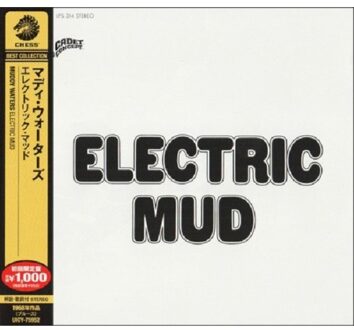 Electric Mud - Muddy Waters