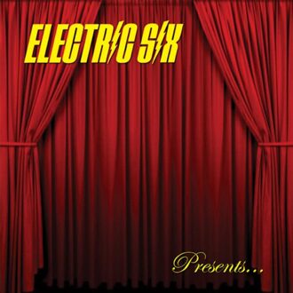 Electric Six - Bi*tch, Don't Let Me Die