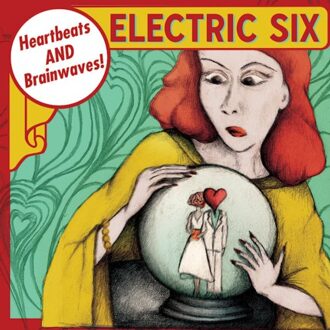 Electric Six - Heartbeats & Brainwaves