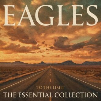 Elektra To The Limit: The Essential Collection - Eagles