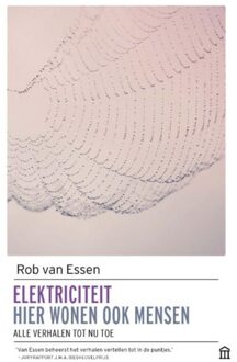 Elektriciteit Hier wonen ook mensen - Boek Rob van Essen (9046706184)