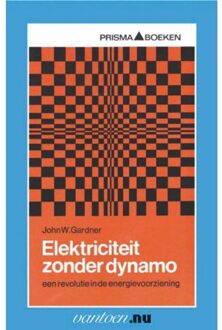 Elektriciteit zonder dynamo - Boek J.W. Gardner (9031501999)