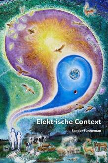 Elektrische Context -  Sander Funneman (ISBN: 9789464353204)