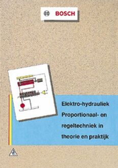 Elektro-hydrauliek: proportionaal- en regeltechniek in theorie en praktijk - Boek R. van den Brink (9066749199)