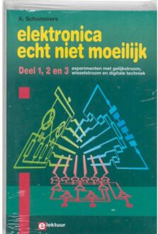 Elektronica echt niet moeilijk / 1, 2 en 3 - Boek Adrian Schommers (9053810285)