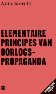 Elementaire Principes Van Oorlogspropaganda - Anne Morelli